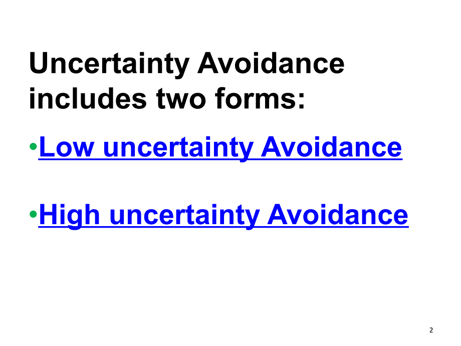 Uncertainty Avoidance(不确定性规避)(课堂PPT)_第2页
