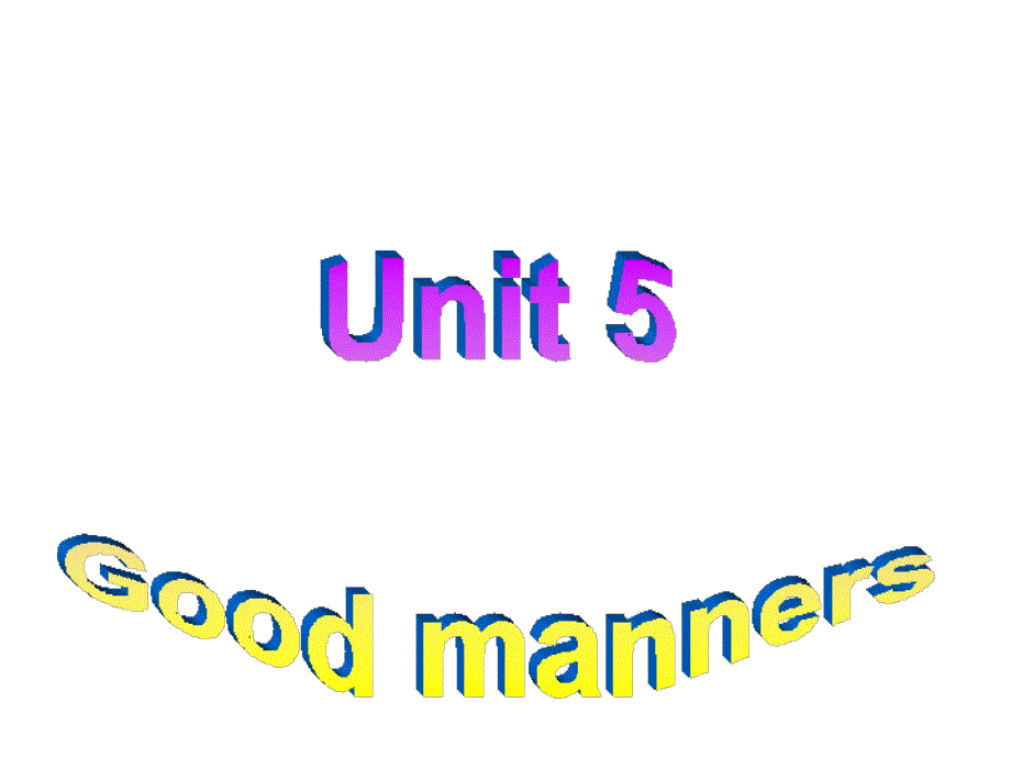 最新牛津译林版八年级英语下册-Unit-5-Good-manners-Speak-up-&-Study-skills精品课件-_第1页