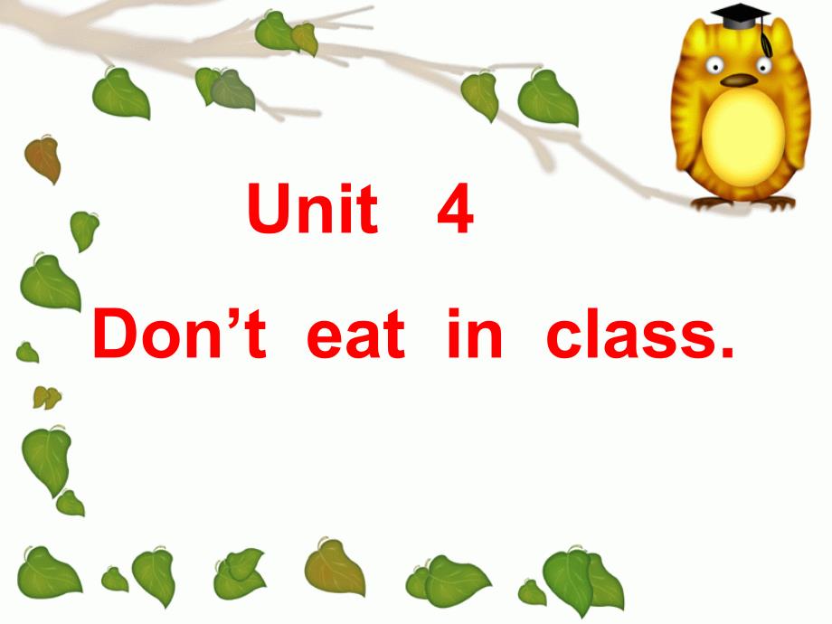 Unit4don’t-eat-in-class复习课件_第1页