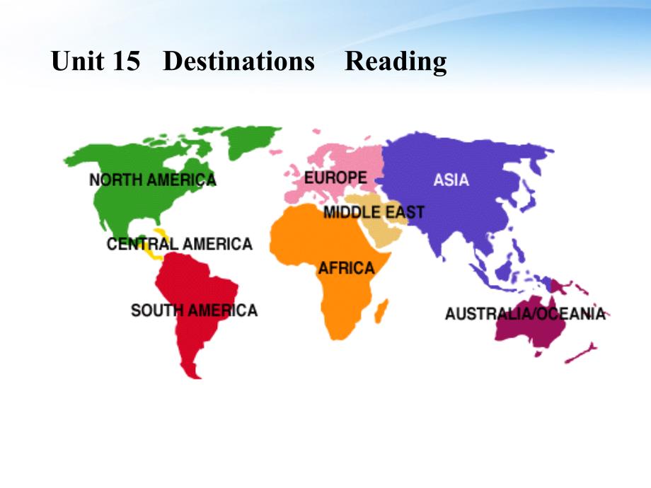 11-12学年高二英语 Unit 15 Destinations reading课件 大纲人教版.ppt_第1页