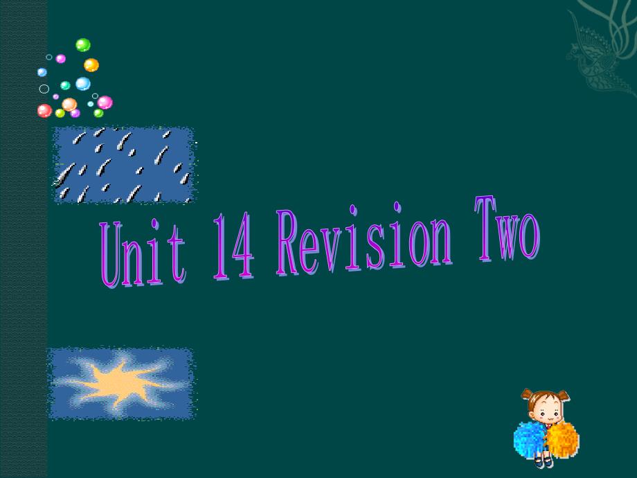 七年级英语下册 Unit14 Revision Two复习课件 北京课改版.ppt_第1页