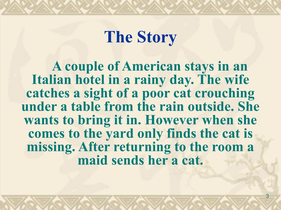 Cat-in-the-Rain解析与鉴赏ppt课件_第3页