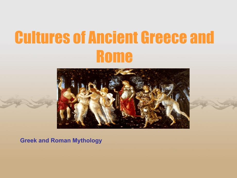 研究生英语预习课件Cultures of Ancient Greece and Rome.ppt_第1页