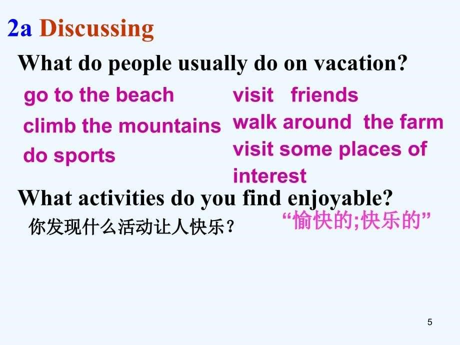 陕西省石泉县八年级英语上册Unit1WheredidyougoonvacationSectionB（2a-2c）课件（新版）人教新目标版_第5页