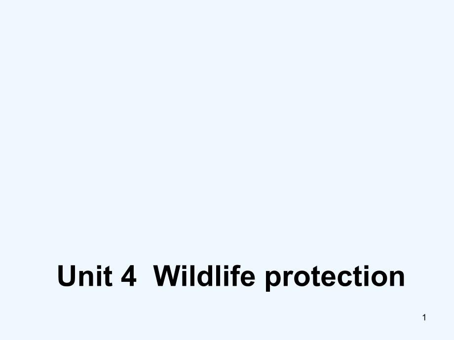 （浙江专用）高中英语Unit4WildlifeProtectionSectionTwoLanguagePoints1课件新人教版必修2_第1页