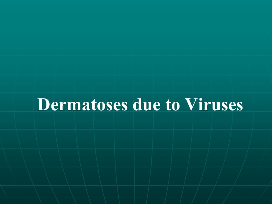 临床医学讲解习题考题viral dermatosis_第1页