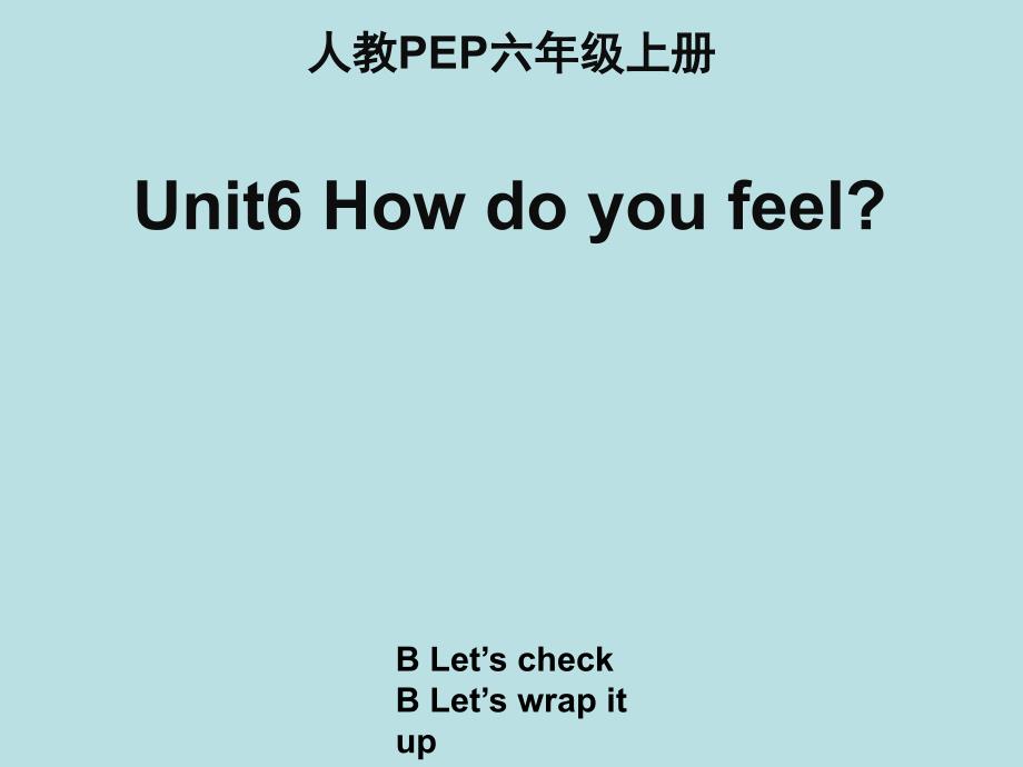 人教PEP版六年级英语上册《Unit6_B_Review名师课件》_第1页