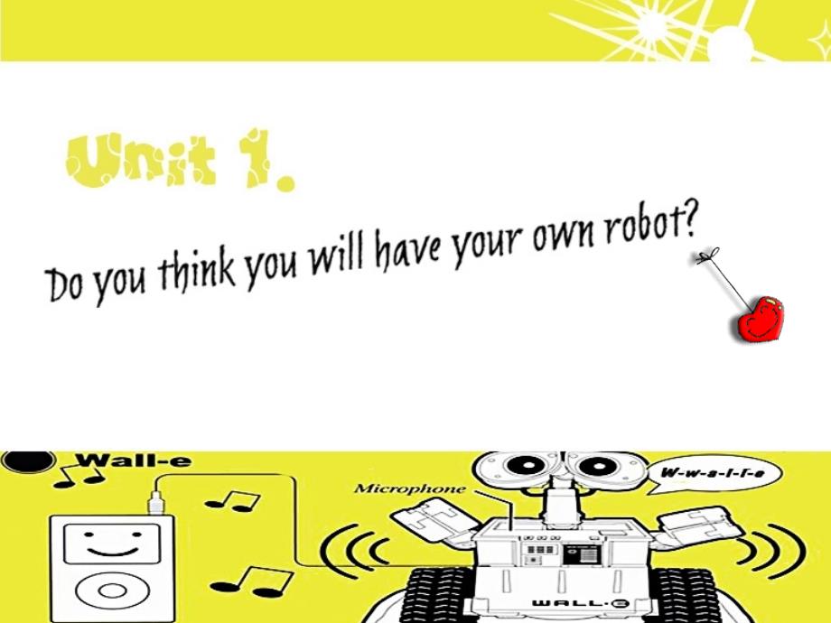 《定：Do_youthink_you_will_have_your_own_robot》-精选课件（公开PPT）_第1页