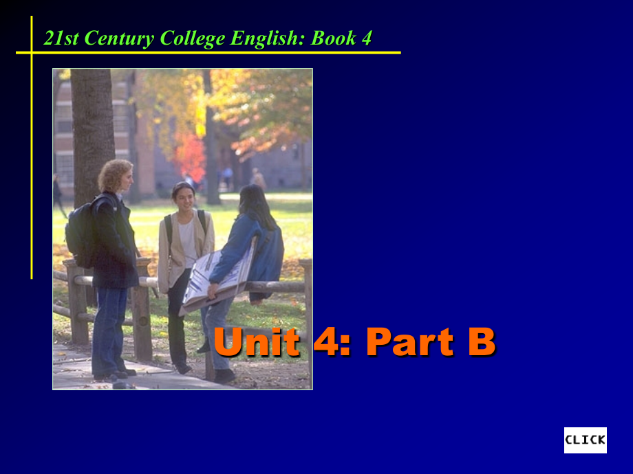 大学英语 综合英语 Book 4 unit4B.ppt_第1页