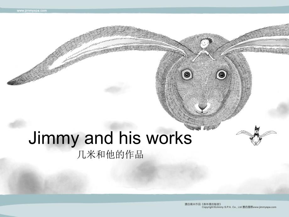《Jimmyandhisworks》-精选课件（公开PPT）_第1页