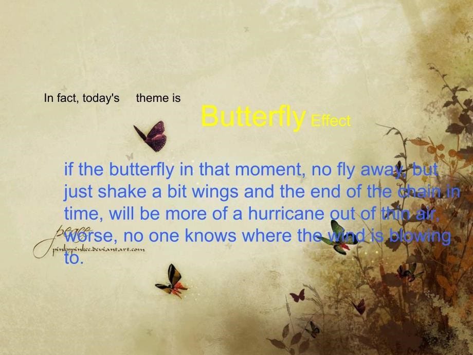 《TheButterflyEffect》-精选课件（公开PPT）_第5页