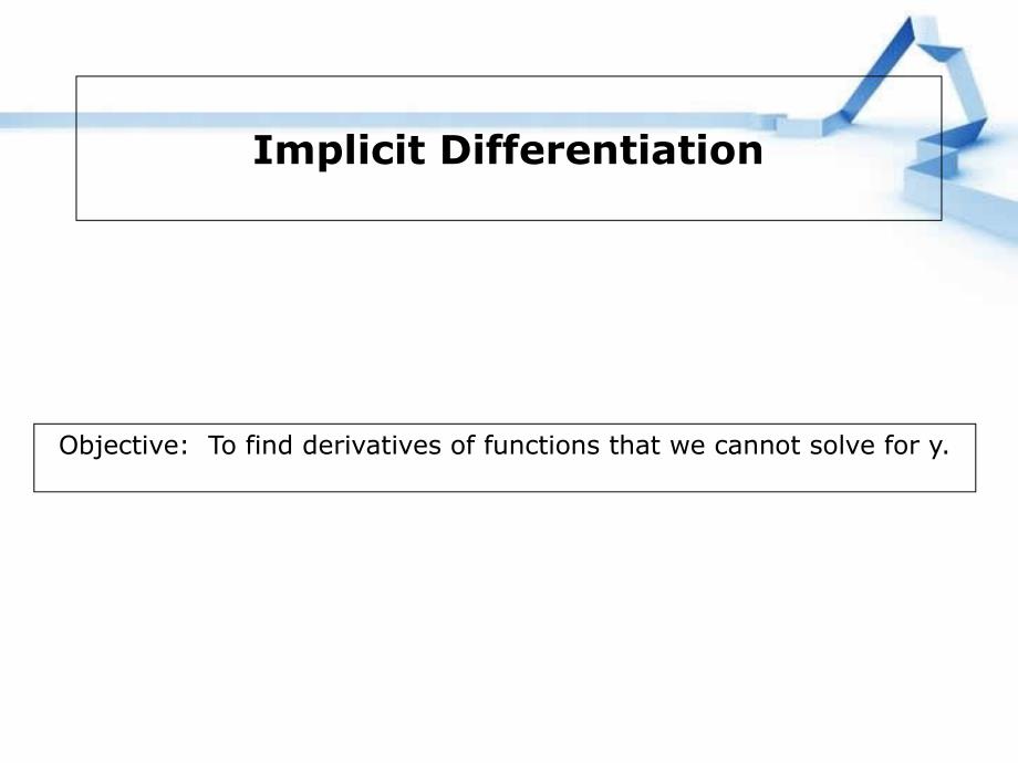 chapter 5 Implicit Differentiation隐函数微分_第1页