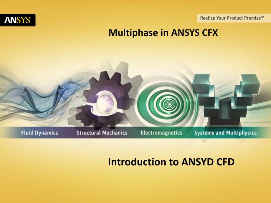 ANSYS CFD Multiphase 多物理场耦合分析报告_第2页