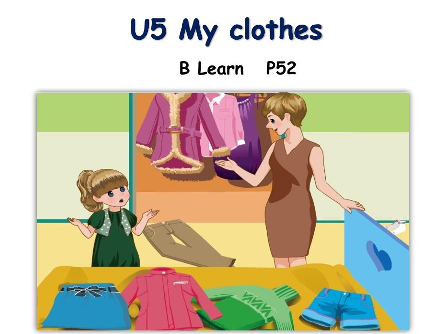 四年级英语下册unit 5 My Clothes B.let27s learn_第2页