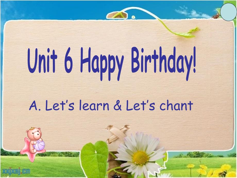 PEP三年级上 Unit6 Happy birthday A Learn课件(人教版小学英语三上六单元A Learn)_第1页