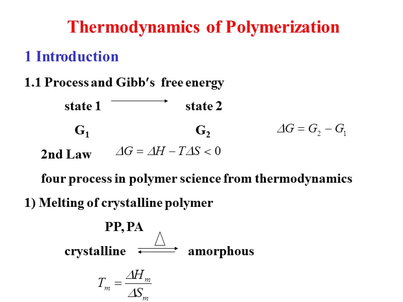 高分子选论课件-聚合热力学_第1页