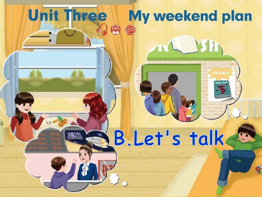 人教版PEP英语六年级上册Unit3 My weekend planB lets talk课件等.ppt_第1页
