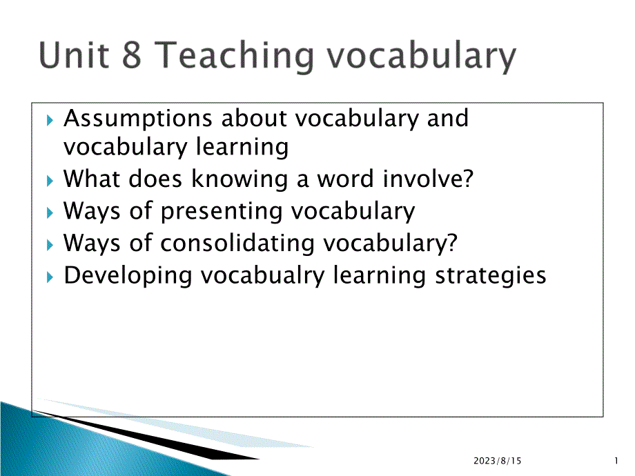 《英语教学法》Unit 8 Teaching Vocabulary_第1页