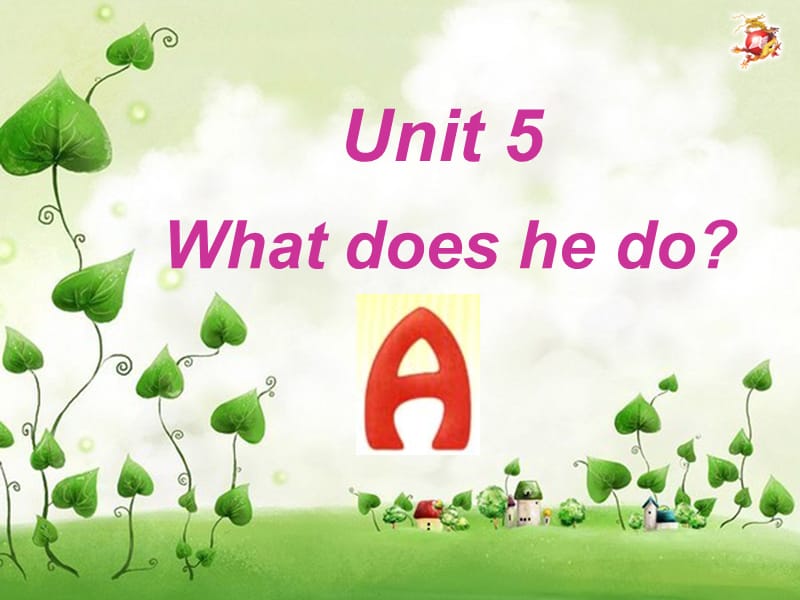 人教版PEP英语六年级上册Unit5 What does he do- A课件等.ppt_第1页