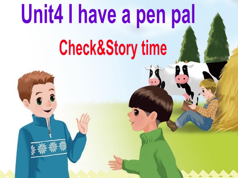 人教版PEP英语六年级上册Unit4 I have a pen pal B check&ampamp;story time课件等.ppt_第1页