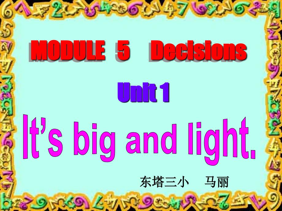 五年级下Module-5-unit1-it’s-big-and-light课件[1]_第1页