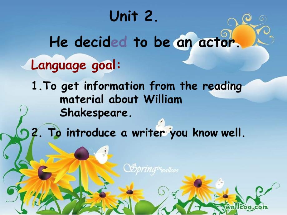 七年级英语module10 unit2 He decided to be an actor课件_第1页