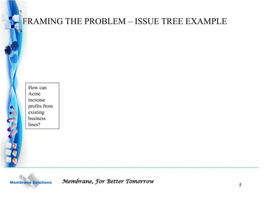 McKinsey_problemsolving麦肯锡解决问题的方法PPT幻灯片课件_第5页