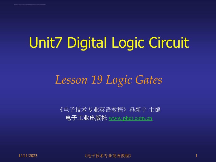 Lesson 19 Logic Gates电子技术专业英语教程_第1页