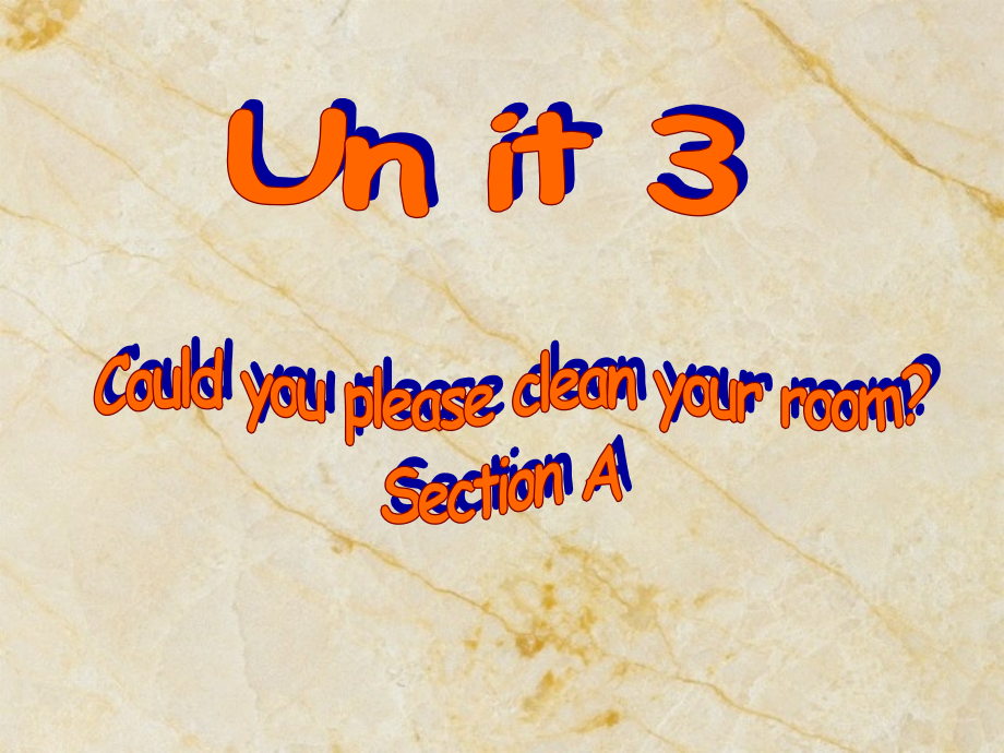 Unit3Could-you-please-clean-your-room？全单元课件_第1页