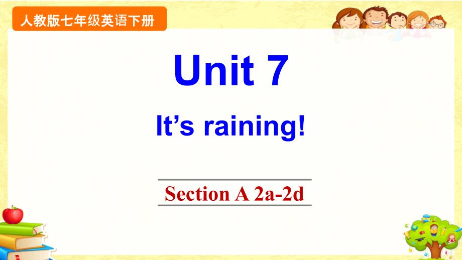 人教版英语七年级下《Unit 7 Section A 2a-2d》课件_第1页