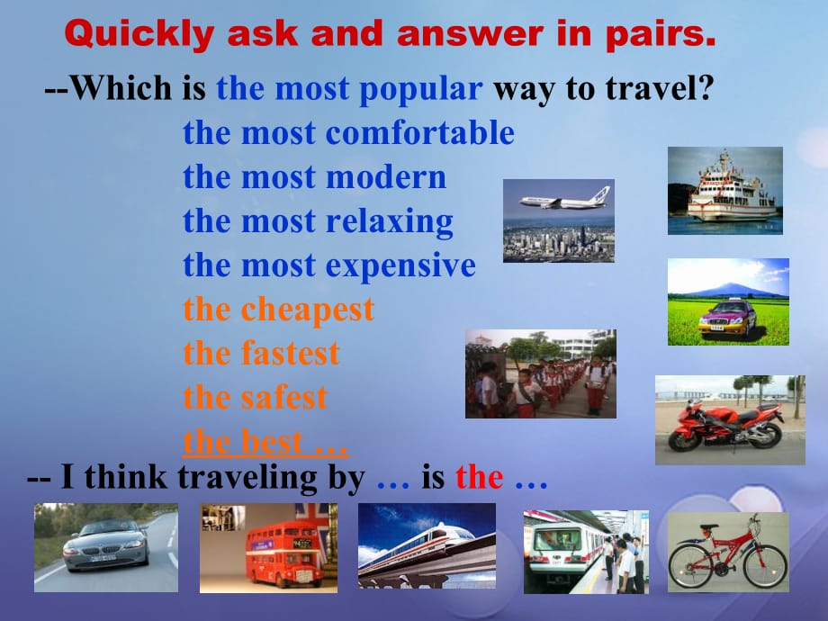 八年级英语上册 Module 4 Planes ships and trains Unit 2 What is the best way to travel课件2 （新版）外研版_第1页