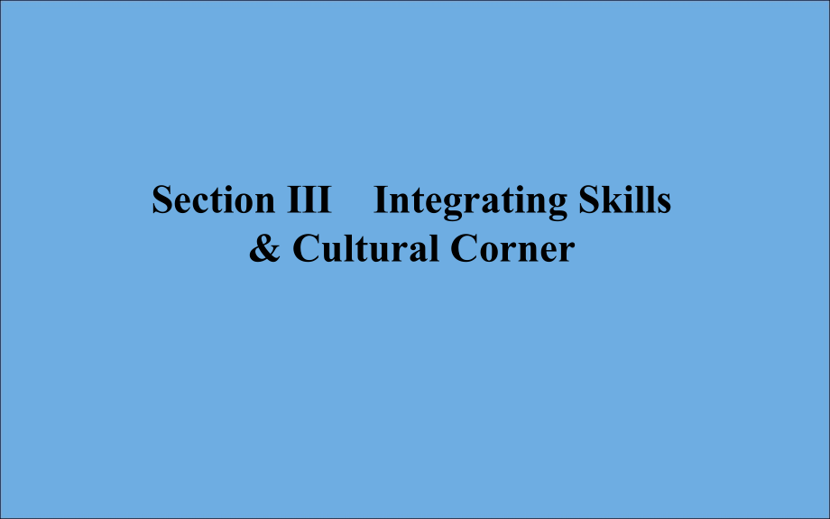 2019_2020学年高中英语Module1MyFirstDayatSeniorHighSectionⅢIntegratingSkills&ampCulturalCorner课件外研版必修.ppt_第1页