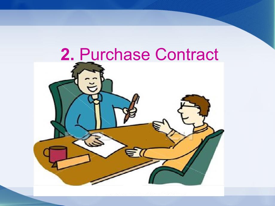 2 Purchase Contract (采购合同).ppt_第1页