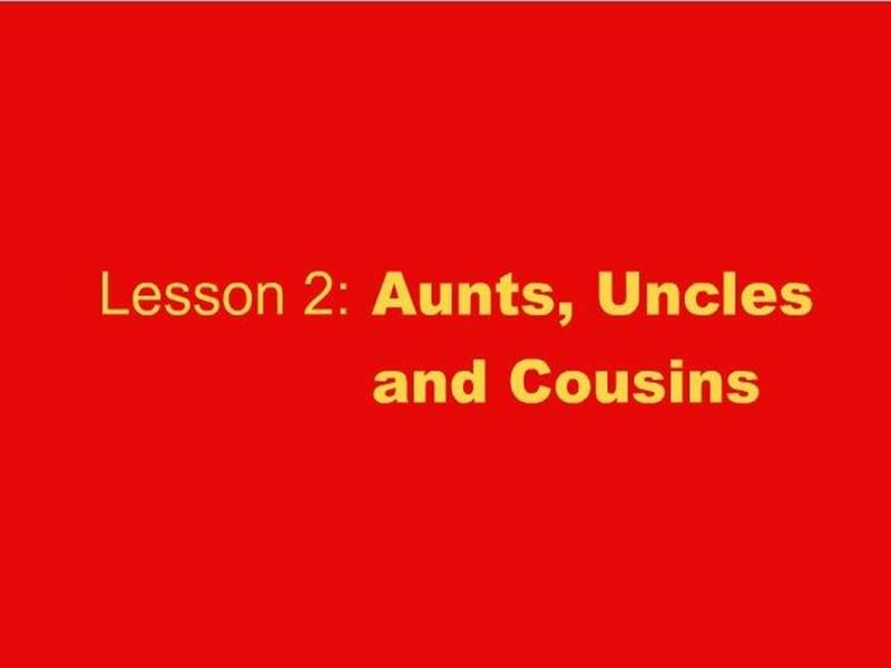 冀教版五年级上unit1Lesson2AuntsUncles课件说课材料_第1页