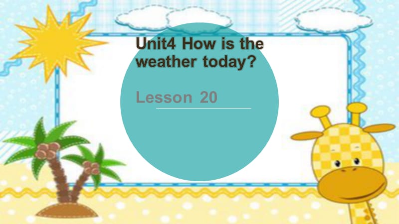 四年级上册英语课件Unit4How’stheweathertodayLesson202人教精通_第1页