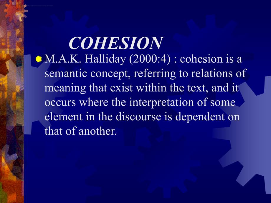 英汉翻译课件Lecture 8 Cohesion in Translation_第4页