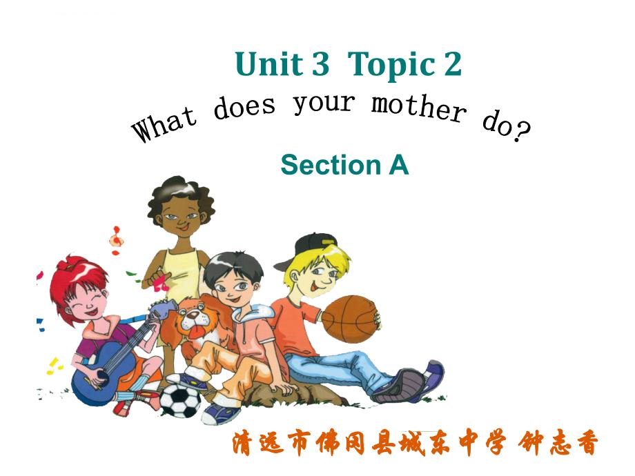 仁爱班英语七年级Unit3 Topic2 sectionA_第1页