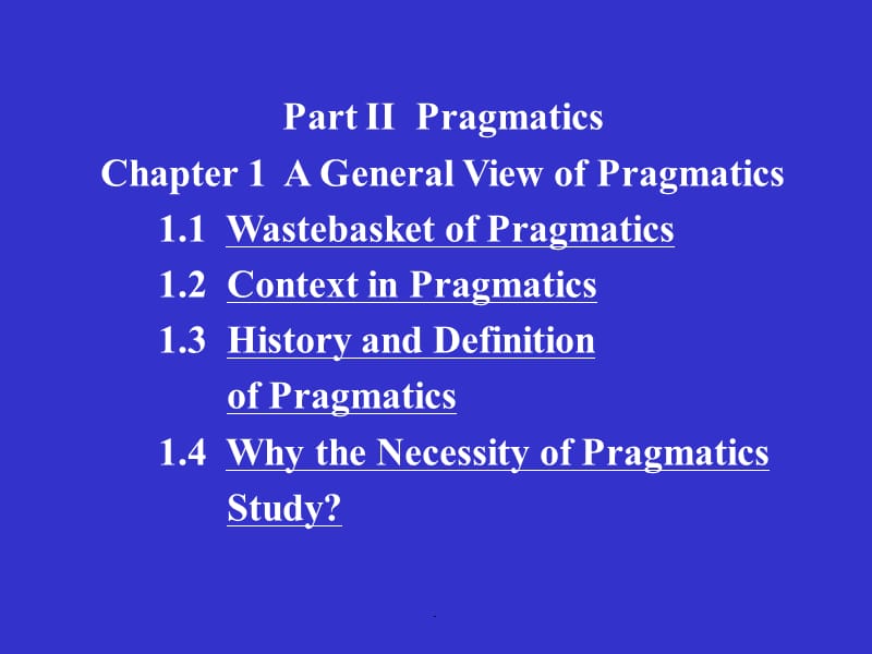 大三语言学基础Week-VII：Pragmatics-(A-General-View)_第2页