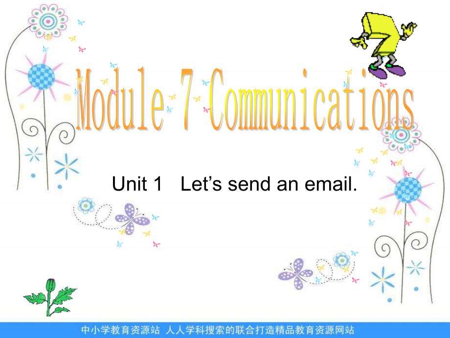 外研版英语五下Module7Communicationsunit1课件之一教学文稿_第1页