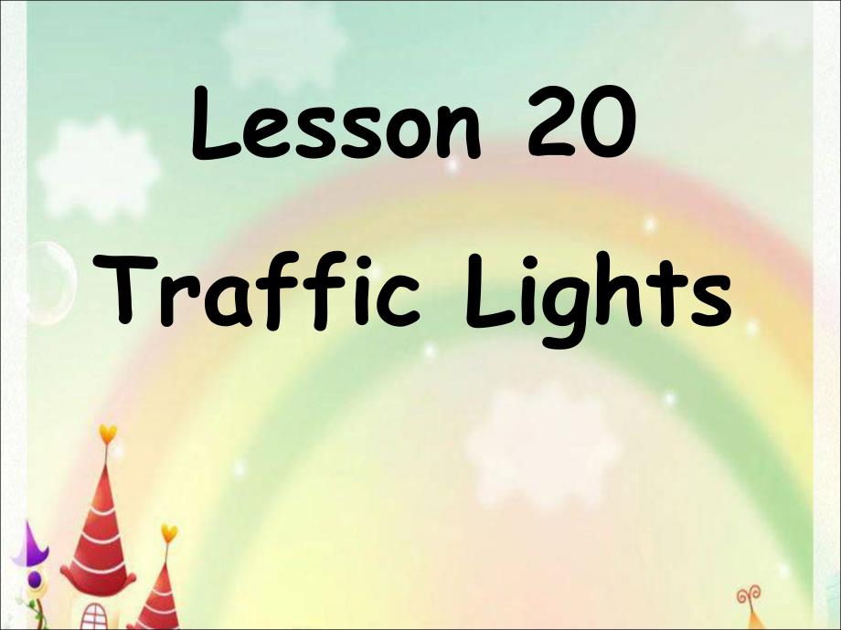 二年级下册英语课件Unit4Let’sGoandPayLesson20TrafficLights冀教一起18_第2页