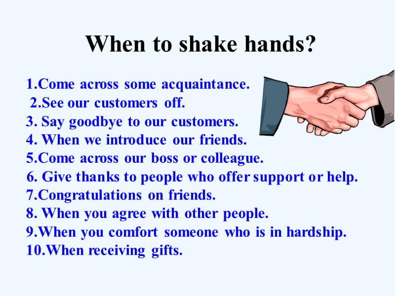Unit-10-You’re-supposed-to-shake-hands-Section-A(1a--2d)补充资料：shaking hands课件_第2页
