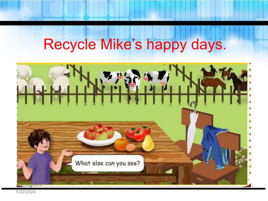 六年级下册英语课件RecyceMike’shappydays人教PEP29_第1页