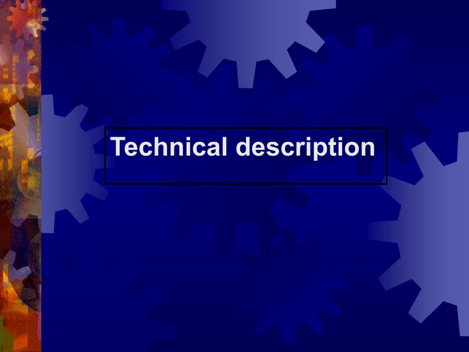 【商务英语写作】techniccal description课件_第1页