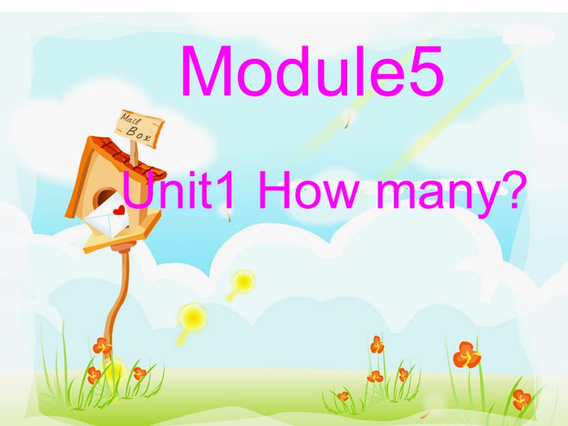 Module 5 Unit1_How_many_课件_第1页