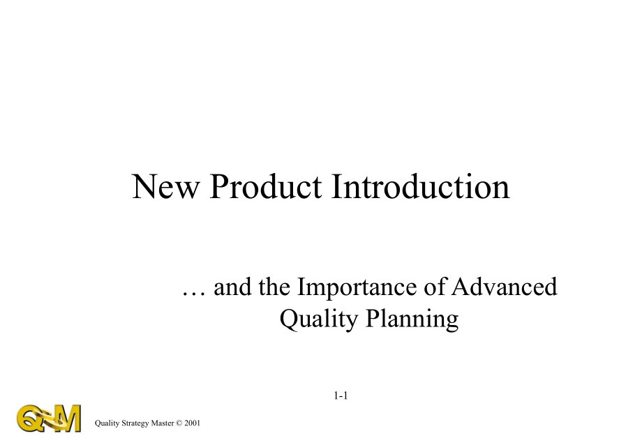{产品管理产品规划}新产品导入品质计划的重要性推荐ppt210_第1页