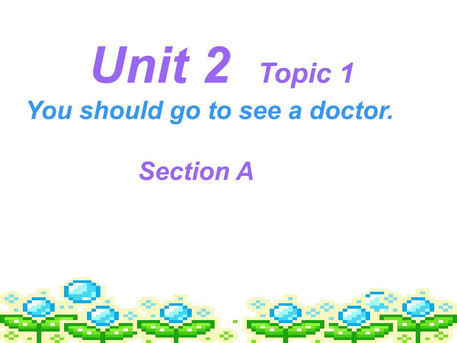 八年级英语仁爱版 Unit 2 TOPIC1SECTIONA课件_第2页