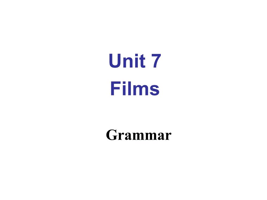 牛津译林版九年级上册Unit 7《Films》（Grammar）课件2_第1页