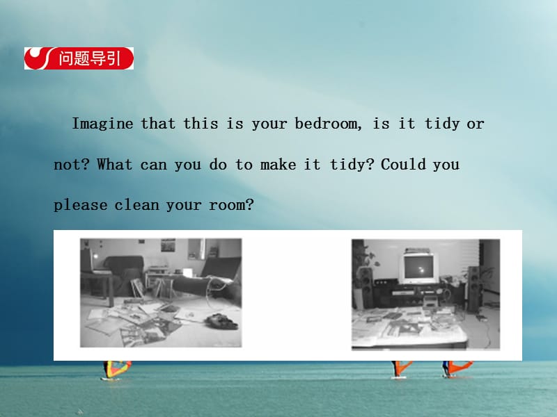 八年级英语下册Unit3CouldyoupleasecleanyourroomSectionA（1a-2c）课件（新版）人教新目标版_第3页