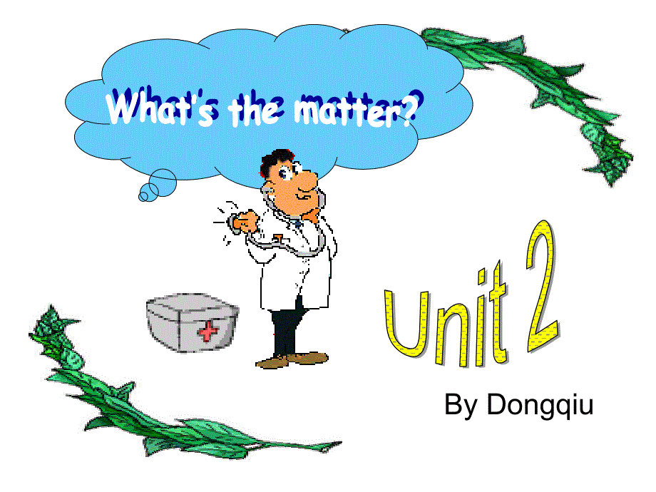 人教版英语八下Unit 1《What’s the matter》课件12_第1页