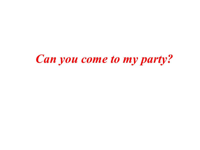 人教新目标版英语八上Unit 9《Can you come to my party》（Section B）课件_第1页
